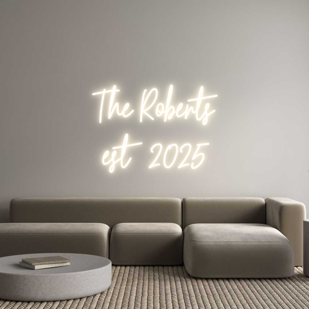 Custom Neon: The Roberts
...